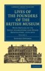 Image for Lives of the Founders of the British Museum
