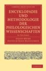 Image for Encyklopadie und Methodologie der Philologischen Wissenschaften 2 Part Set