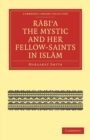 Image for Rabi’a The Mystic and Her Fellow-Saints in Islam