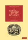 Image for A General History of Music 4 Volume Paperback Set : From the Earliest Ages to the Present Period