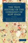 Image for The True History of the Conquest of New Spain