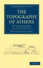 Image for The Topography of Athens : With Some Remarks on its Antiquities