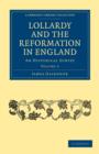 Image for Lollardy and the Reformation in England : An Historical Survey