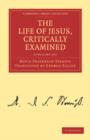 Image for The Life of Jesus, Critically Examined 3 Volume Set