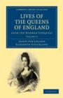 Image for Lives of the Queens of England from the Norman Conquest