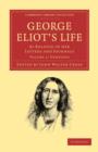 Image for George Eliot’s Life, as Related in her Letters and Journals
