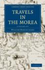 Image for Travels in the Morea 3 Volume Set