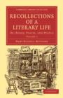 Image for Recollections of a Literary Life : Or, Books, Places, and People