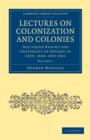 Image for Lectures on Colonization and Colonies: Volume 1