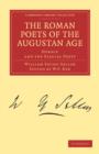 Image for The Roman Poets of the Augustan Age : Horace and the Elegiac Poets