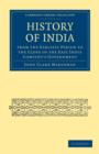 Image for History of India from the Earliest Period to the Close of the East India Company&#39;s Government