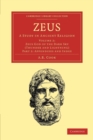 Image for Zeus : A Study in Ancient Religion