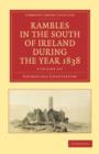 Image for Rambles in the South of Ireland during the Year 1838 2 Volume Set