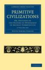 Image for Primitive Civilizations 2 Volume Set : Or, Outlines of the History of Ownership in Archaic Communities