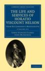 Image for The Life and Services of Horatio Viscount Nelson 3 Volume Set