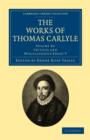 Image for The Works of Thomas Carlyle: Volume 30, Critical and Miscellaneous Essays V