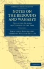Image for Notes on the Bedouins and Wahabys : Collected During His Travels in the East