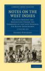 Image for Notes on the West Indies 3 Volume Set