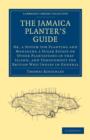 Image for The Jamaica Planter’s Guide