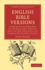 Image for English Bible Versions : A Tercentenary Memorial of the King James Version, from the New York Bible and Common Prayer Book Society