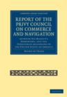 Image for Report of the Lords of the Committee of Privy Council on the Commerce and Navigation between His Majesty’s Dominions, and the Territories Belonging to the United States of America