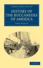 Image for History of the Buccaneers of America