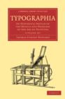 Image for Typographia 2 Part Set : An Historical Sketch of the Origin and Progress of the Art of Printing