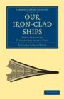 Image for Our Iron-Clad Ships