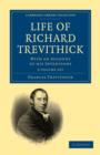 Image for Life of Richard Trevithick 2 Volume Set : With an Account of his Inventions