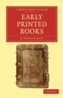 Image for Early Printed Books