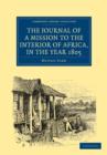 Image for The Journal of a Mission to the Interior of Africa, in the Year 1805