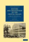 Image for History and Description of the Crystal Palace 3 Volume Paperback Set