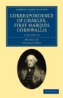 Image for Correspondence of Charles, First Marquis Cornwallis 3 Volume Set