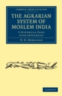 Image for The Agrarian System of Moslem India