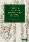 Image for Travels through Norway and Lapland during the Years 1806, 1807, and 1808