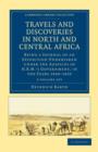 Image for Travels and Discoveries in North and Central Africa 5 Volume Set