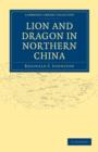 Image for Lion and Dragon in Northern China