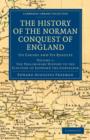 Image for The History of the Norman Conquest of England : Its Causes and Its Results