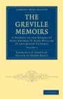 Image for The Greville Memoirs : A Journal of the Reigns of King George IV, King William IV and Queen Victoria