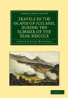 Image for Travels in the Island of Iceland, during the Summer of the Year 1810