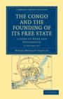 Image for The Congo and the Founding of its Free State 2 Volume Set