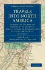 Image for Travels into North America 3 Volume Set : Containing its Natural History, with the Civil, Ecclesiastical and Commercial State of the Country