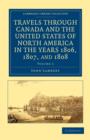 Image for Travels through Canada and the United States of North America in the Years 1806, 1807, and 1808
