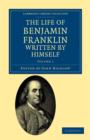 Image for The Life of Benjamin Franklin, Written by Himself