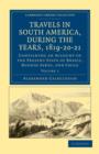 Image for Travels in South America, during the Years, 1819–20–21