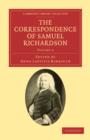 Image for The Correspondence of Samuel Richardson : Author of Pamela, Clarissa, and Sir Charles Grandison