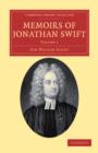 Image for Memoirs of Jonathan Swift, D.D., Dean of St Patrick&#39;s, Dublin