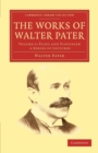 Image for The Works of Walter Pater