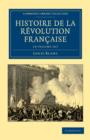 Image for Histoire de la Revolution Francaise 12 Volume Set