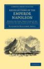Image for Recollections of the Emperor Napoleon
